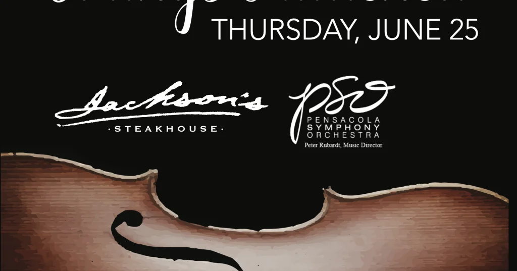 Pensacola Symphony Orchestra teams up with Jackson's Steakhouse for Dinner with Strings Attached